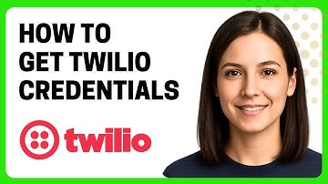 How to Get Twilio Credentials