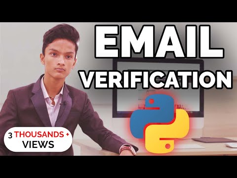 Learn Python Programming - 23 - Email Verification (Exercise)