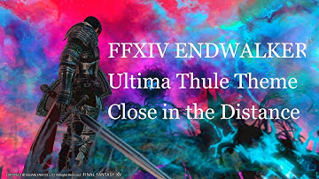 Final Fantasy XIV ENDWALKER Ultima Thule Theme Close in the Distance ウルティマトゥーレ 楽器演奏 Bard Performance