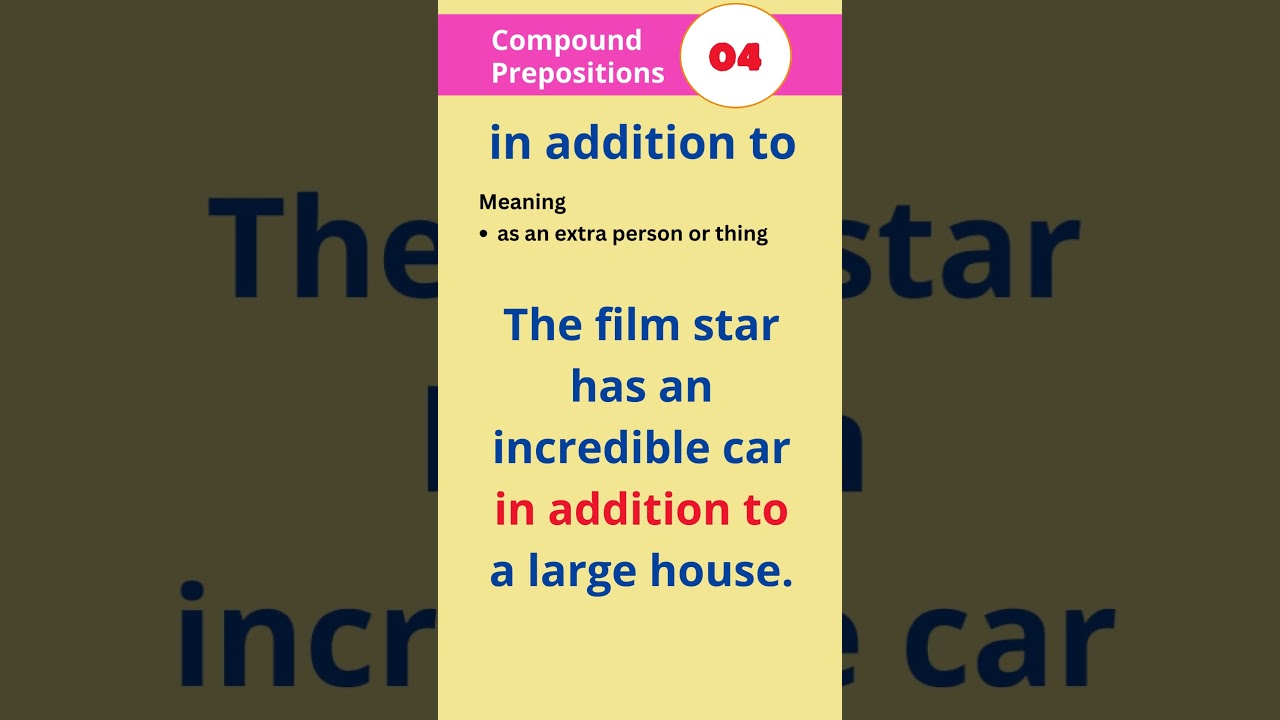 Compound Prepositions 04 | In addition to