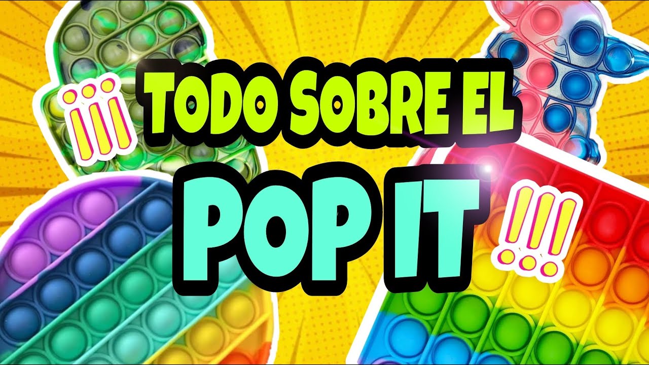¡TODO SOBRE EL POP IT!