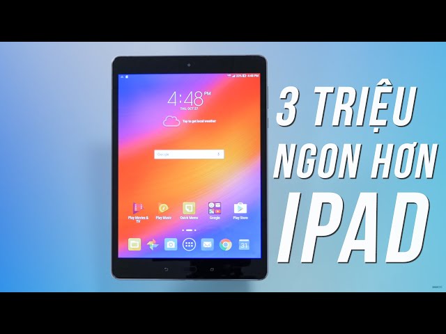 HGĐN #114 - Tư Vấn Mua Asus Zenpad Z10, Giá Chỉ 3 Triệu Ngon Hơn iPad XX Lần!