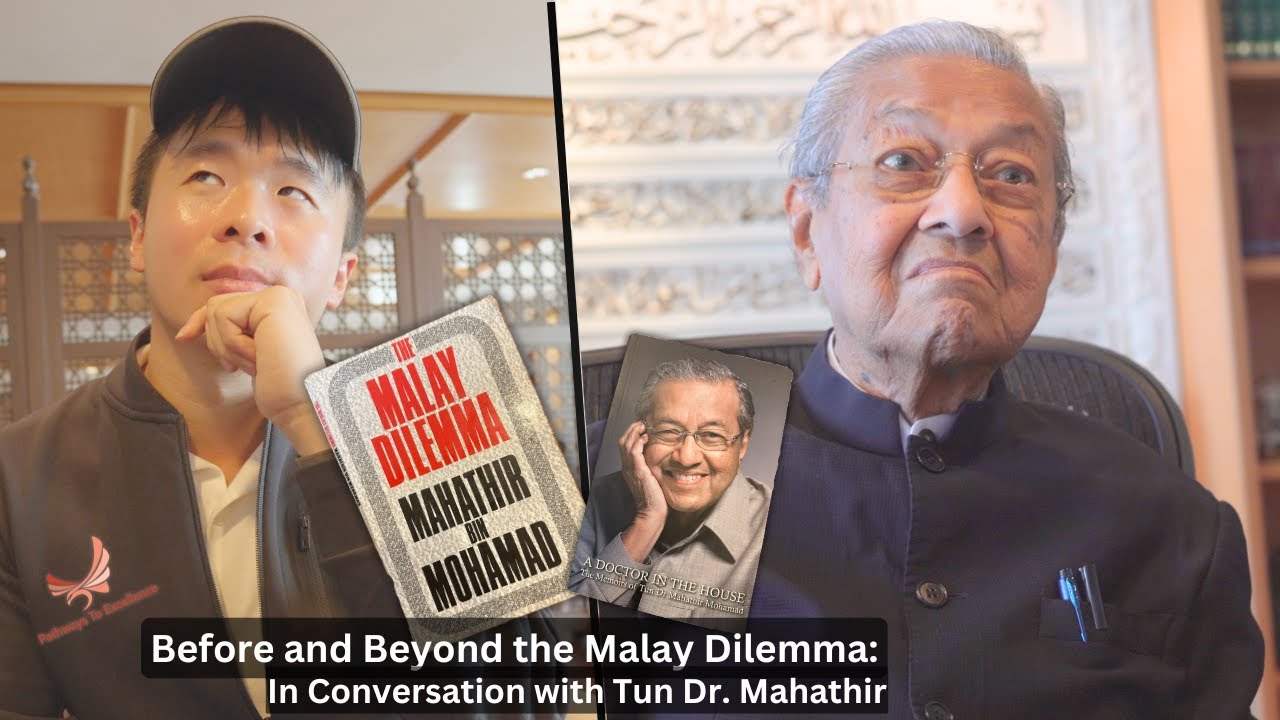 Before and Beyond the Malay Dilemma: In Conversation With Tun Dr Mahathir Mohamad