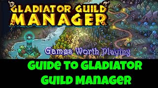 Gladiator Guild Manager Guide