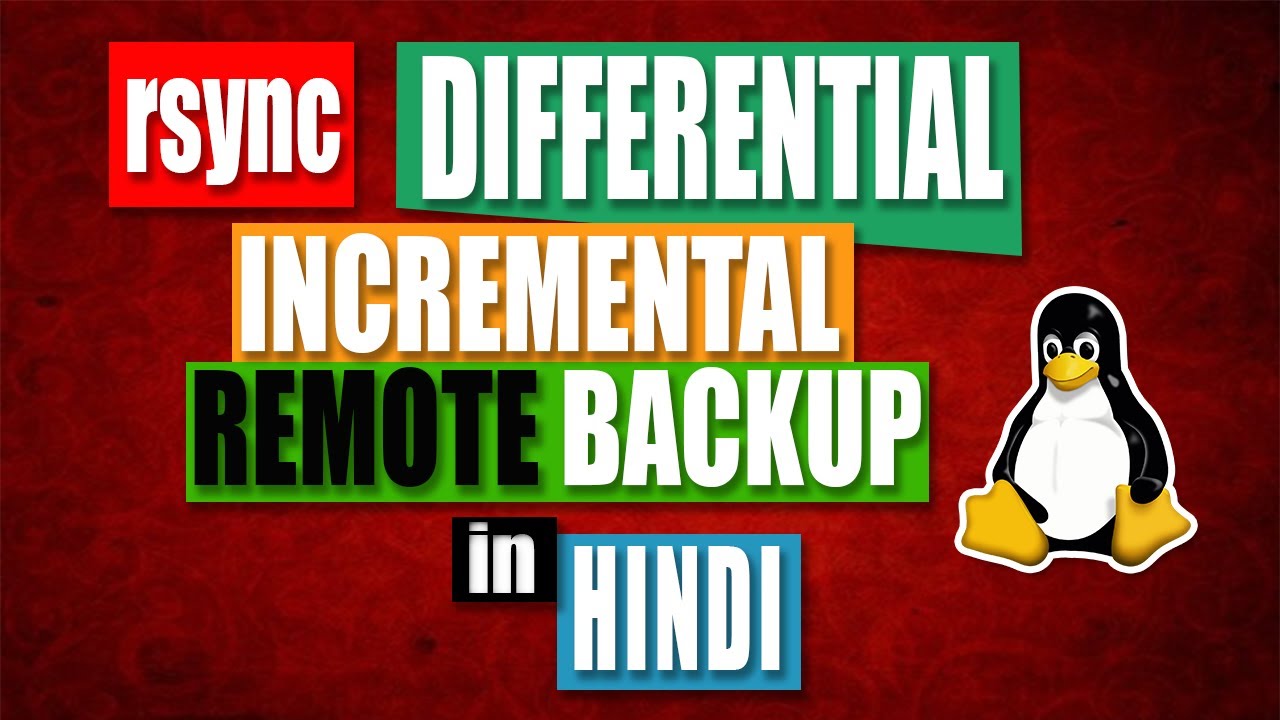 rsync Full Incremental Differential backup understand in Hindi