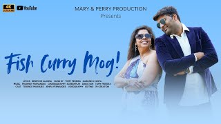 Fish Curry Mog 2025 New Konkani Song Love Song