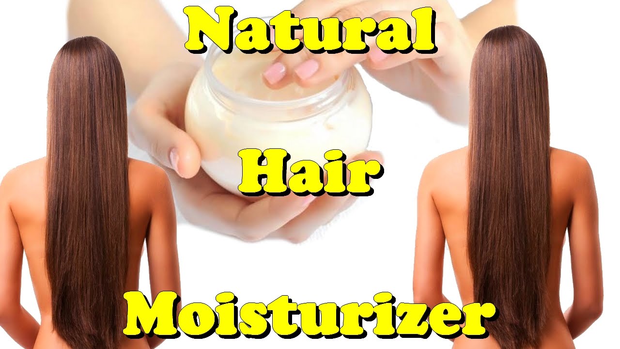 natural hair moisturizer YouTube