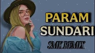 PARAM SUNDARI HINDI BOUNCE MIX BY SMK REMIX 