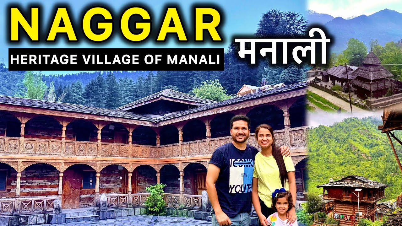 Naggar Himachal Pradesh | Naggar Village Manali | Naggar Tourist Places | Naggar Castle Manali