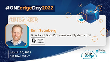 ONEedgeDay2022 - Testbed for Edge Technology and 5G (Emil Svanberg @ RISE)