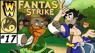 Embracing the Chaos! - Fantasy Strike (Part 17) - Weekend Warriors!