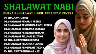 Shalawat JIBRIL pembuka pintu rezeki,penarik rezeki, pelunasan hutang, dan pelancar usaha.