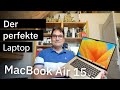 Das Neue Apple MacBook Air 15 Ausprobiert Mehr Notebook Braucht Kein Mensch Das Neue Apple MacBook Air 15 Ausprobiert Mehr Notebook Braucht Kein Mensch