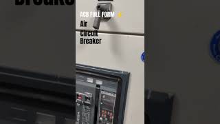 Air circuit breaker  ⚡💡#electrical #panel #cable #work  #power #instrument #breaker