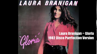 Laura Branigan ~ Gloria 1982 Disco Purrfection Version