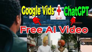 ChatGPT + Google Vids Tutorial | How To Create AI Videos Step by Step | 2026