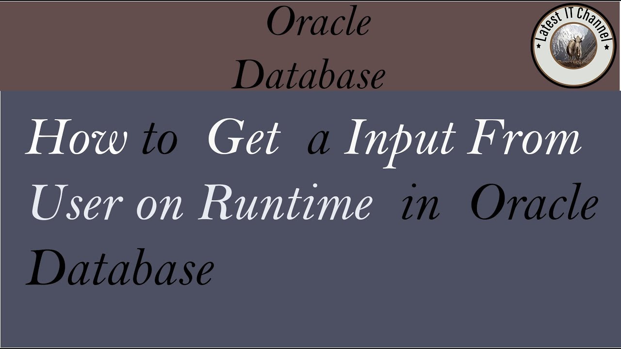 How to get input from user in oracle database - YouTube