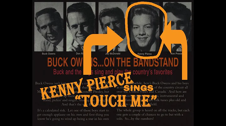 "Touch Me," Kenny Pierce with Buck Owens, 1963
