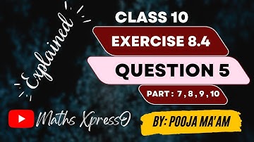 EXERCISE 8.4 | QUESTION 5 | PART 7,8,9,10| | CHAPTER 8 TRIGONOMETRY CLASS 10 | #maths #cbse #ncert