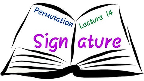 Signature of Permutation-Group Theory-IIT JAM-CSIR NET