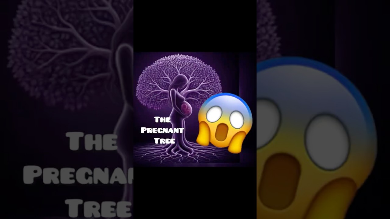 The Pregnant Tree😱
