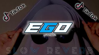 DJ EGO LOSSKITA MENGKANE (slowed reverb)