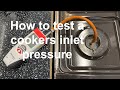 How to test a cookers inlet pressure with no test point to gas safe TB161.