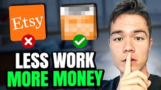 This SECRET Business is Better Than Etsy Print on Demand by Sean Dollwet 8,625 views 3 months ago 9 minutes, 35 seconds
