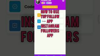 How to Use Top Follow App | Instagram Followers App screenshot 2