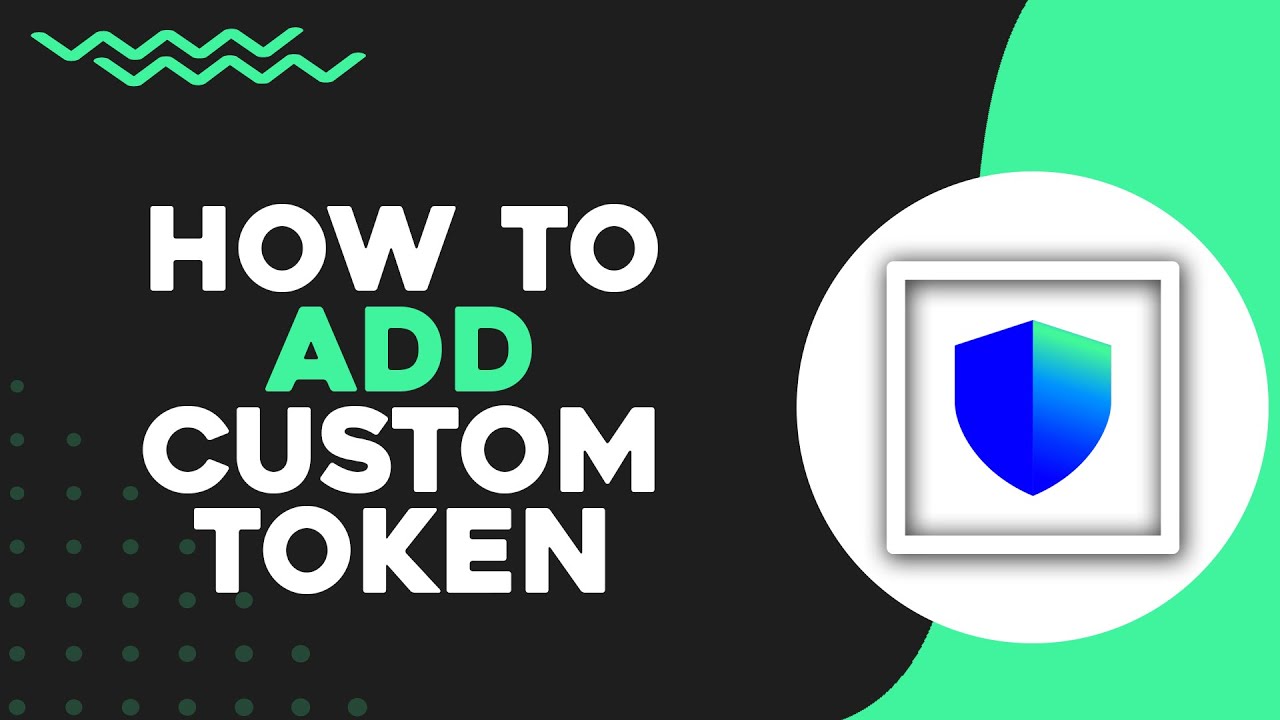 How To Add Custom Token In Trust Wallet (Quick Tutorial) - YouTube