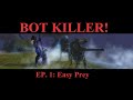 Bot killer episode 1 easy prey  guild wars 2