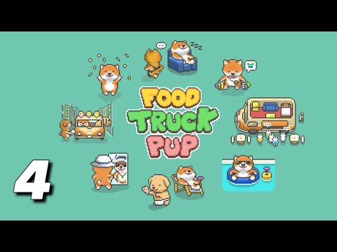 FOOD TRUCK PUP: Cooking Chef Gameplay Walkthrough Part 4 - iOS | ANDROID