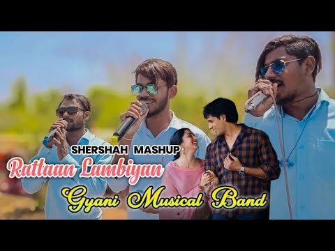 Raataan Lambiyan  Man Ki Lagan  Ishq Sufiyana 3 Songs MashUp Gyani Musical Band Umarpada 2022