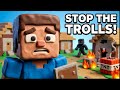 TRYING to stop a Troll from destroying my base