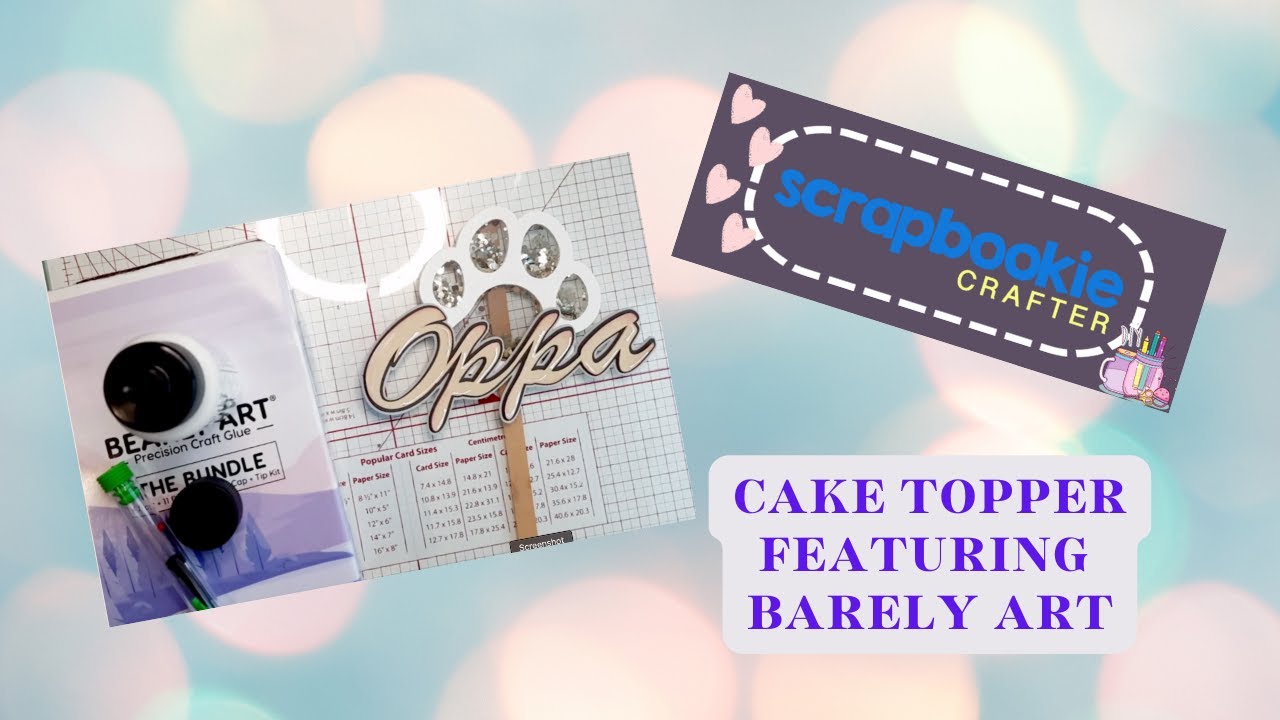 CAKE TOPPER FEATURING BEARLY ARTS GLUE YouTube