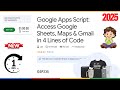 Google Apps Script: Access Google Sheets, Maps &amp; Gmail in 4 Lines of Code | GSP235