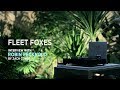 Fleet Foxes - Robin Pecknold Interview with Zach Cowie