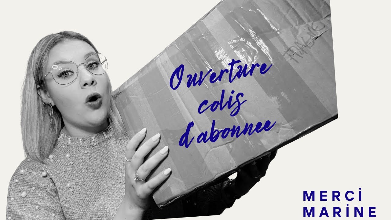 | OUVERTURE COLIS DE MON ABONNÉE 📦 | Merci Marine 🩷 | Partie 1 