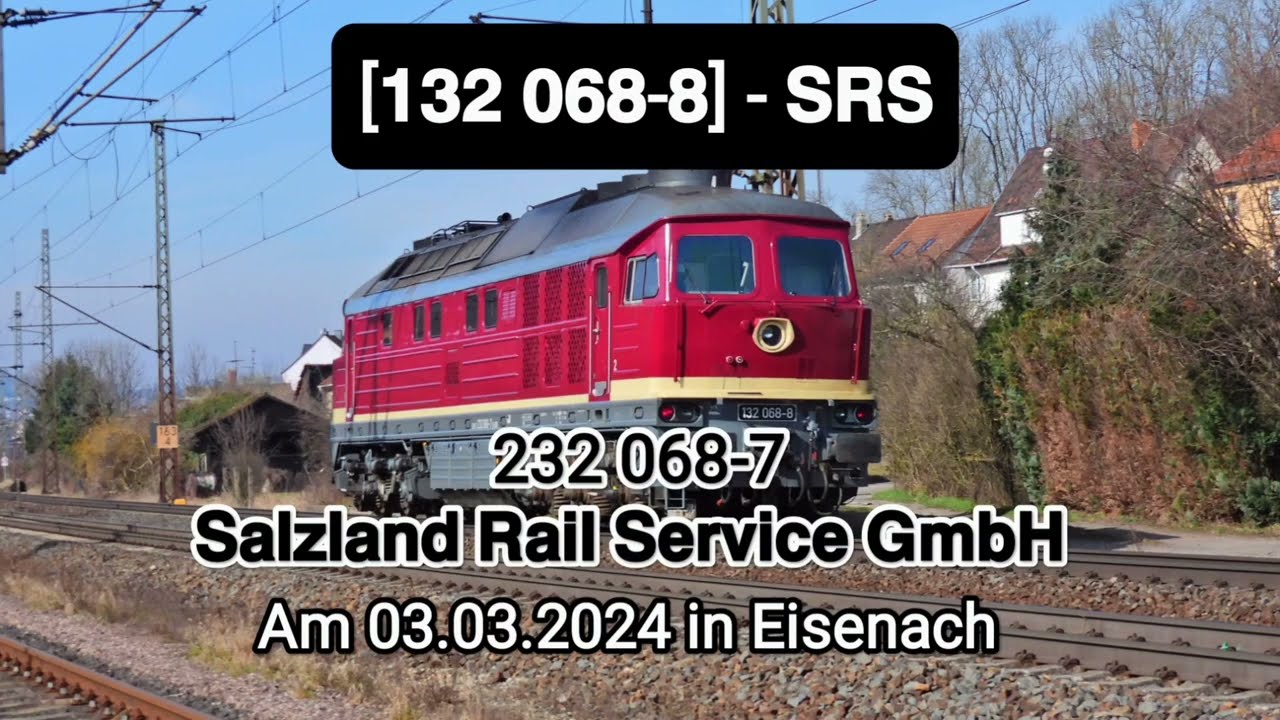 232 068-7 [𝟭𝟯𝟮 𝟬𝟲𝟴-𝟴] - 𝗦𝗮𝗹𝘇𝗹𝗮𝗻𝗱 𝗥𝗮𝗶𝗹 𝗦𝗲𝗿𝘃𝗶𝗰𝗲 𝗚𝗺𝗯𝗛 (𝗦𝗥𝗦) am 03.03.2024 in Eisenach.