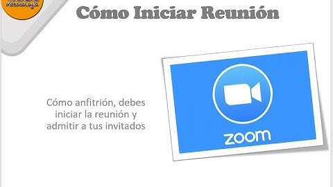 Cómo iniciar reunión en Zoom como anfitrión u organizador