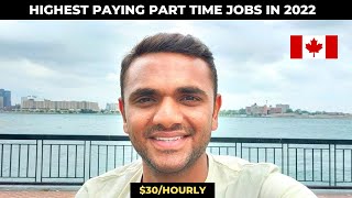 HIGHEST PAYING PART TIME JOBS FOR INTERNATIONAL STUDENT IN CANADA 2022 || MASTERS IN CANADA 2022 ||