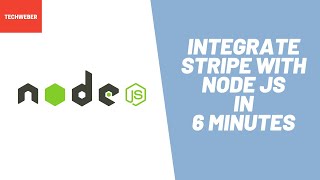 Learn how to integrate stripe payment gateway in Node JS ( 6 minutes )