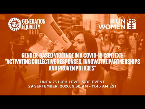 Gender-Based Violence in a COVID-19 Context  |  UNGA 75 High-Level Side Event