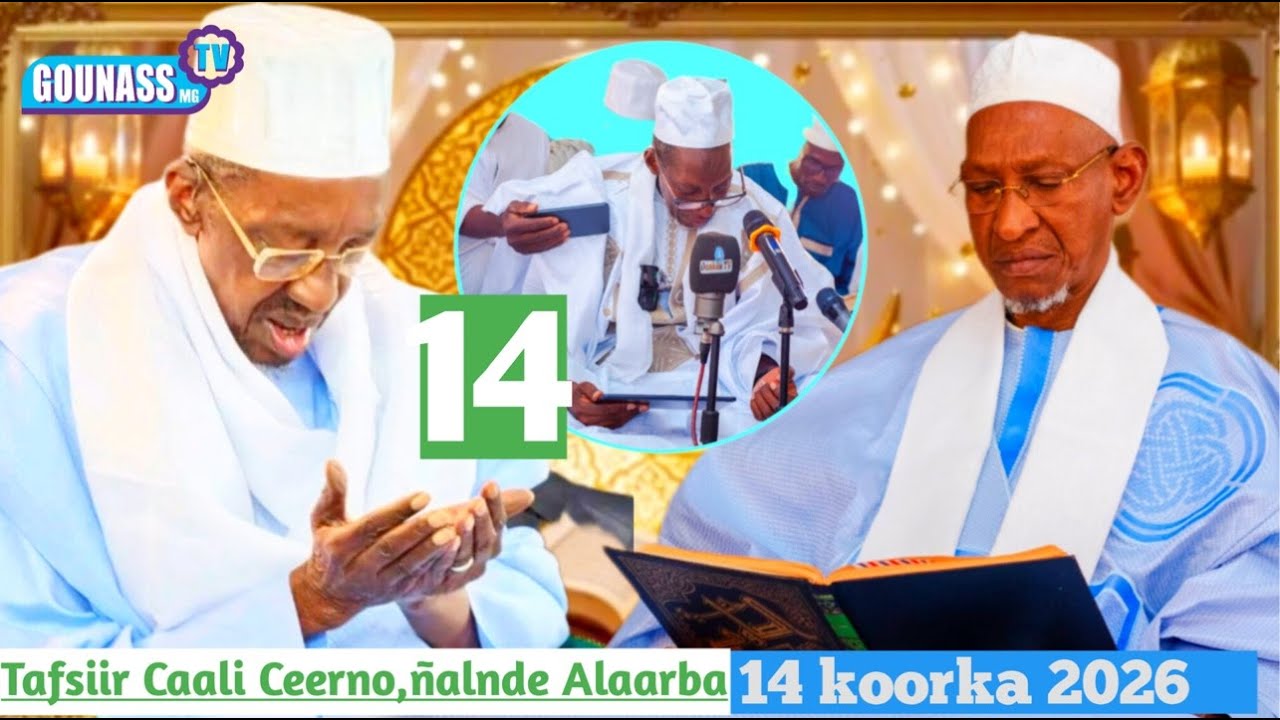 Tafsiir Caali Ceerno,nialnde Alaarba 14 koorka 2026