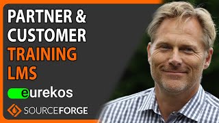 The Ideal Partner and Customer Training LMS: Eurekos | SourceForge Podcast, ep. #4