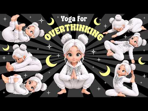 Yoga for Stress, Anxiety & Overthinking ✨| Calm Mind Yoga for Kids | Gentle Yoga to Calm Your Mind ✨