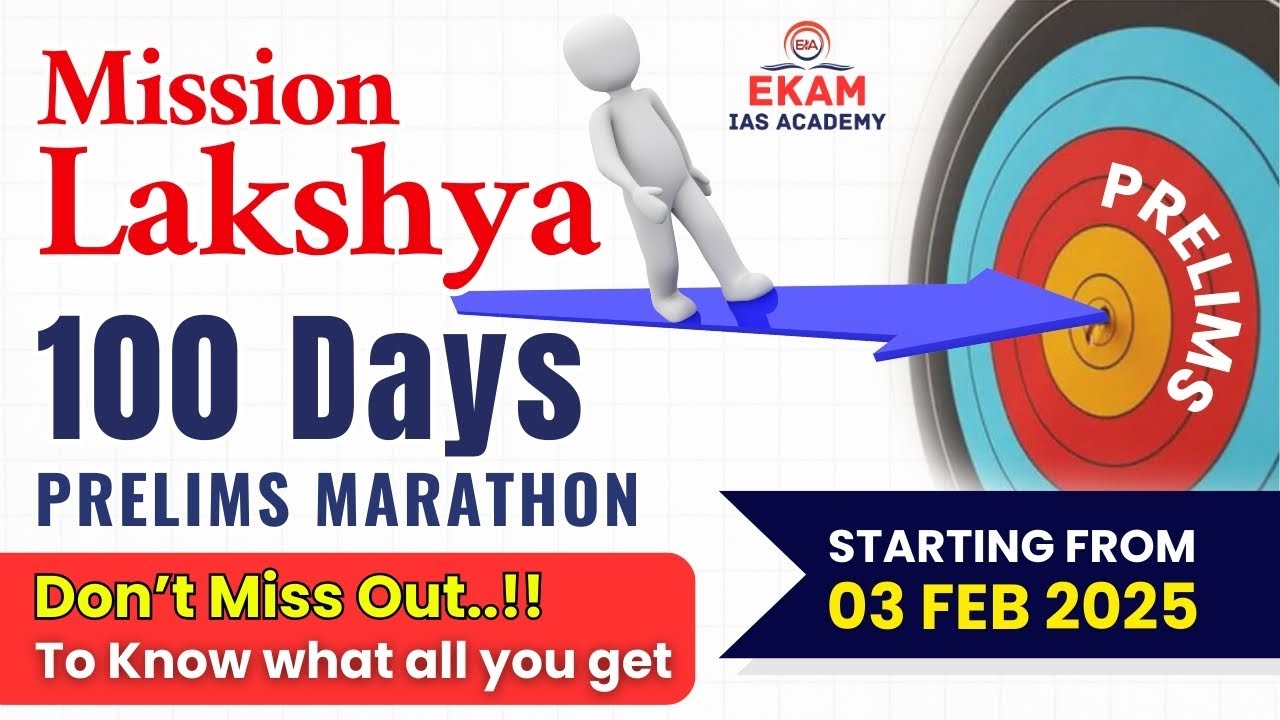 Mission Lakshya: 100 Days Prelims Marathon – Crack UPSC Prelims 2025! # ...
