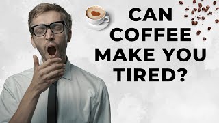 Unlocking the Truth About Caffeine: Does it Really Make You More Tired? ☕