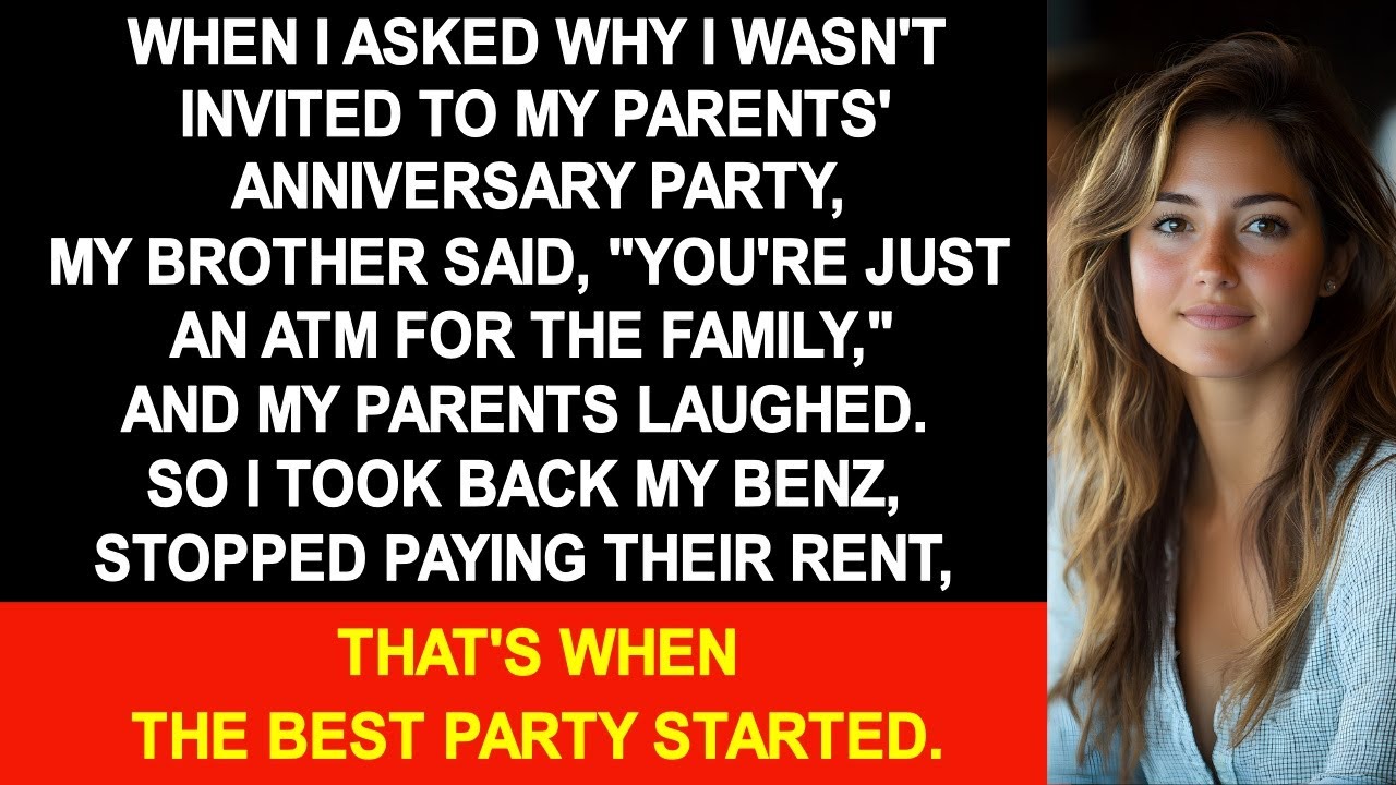 When I asked why I wasn't invited to my parents' anniversary party, brother said,