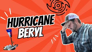 Hurricane Beryl was DEVASTATING